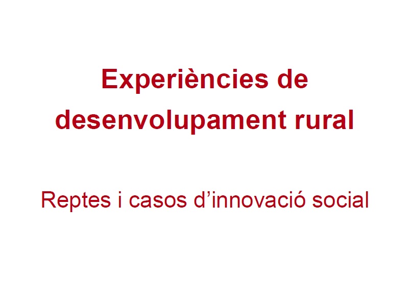 Experiències de desenvolupament rural